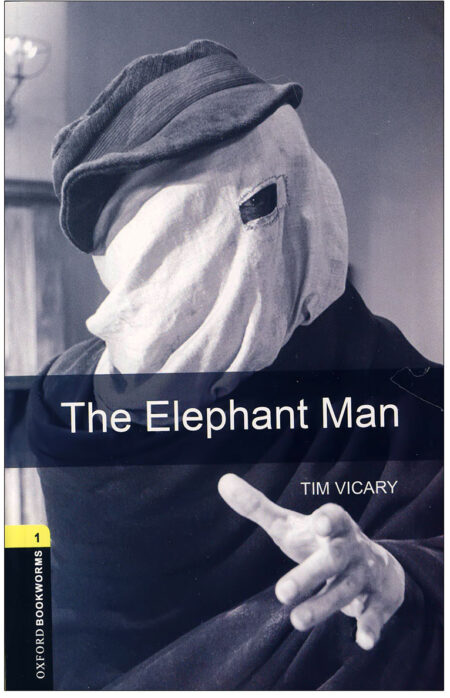 Oxford Bookworms 1 The Elephant Man