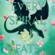 Every Spiral of Fate